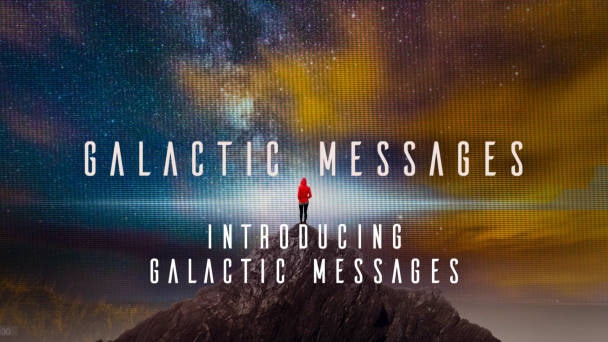 Galactic Messages