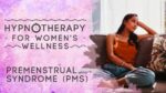سندرم پیش از قاعدگی (PMS)