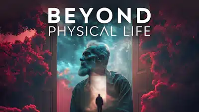 فراتر از زندگی فیزیکی